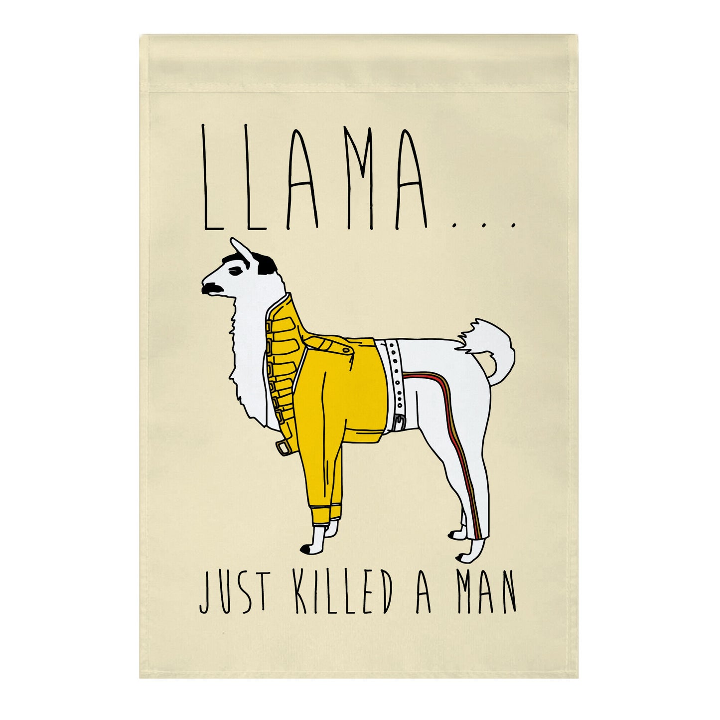 Llama Just Killed A Man Parody Garden Flag