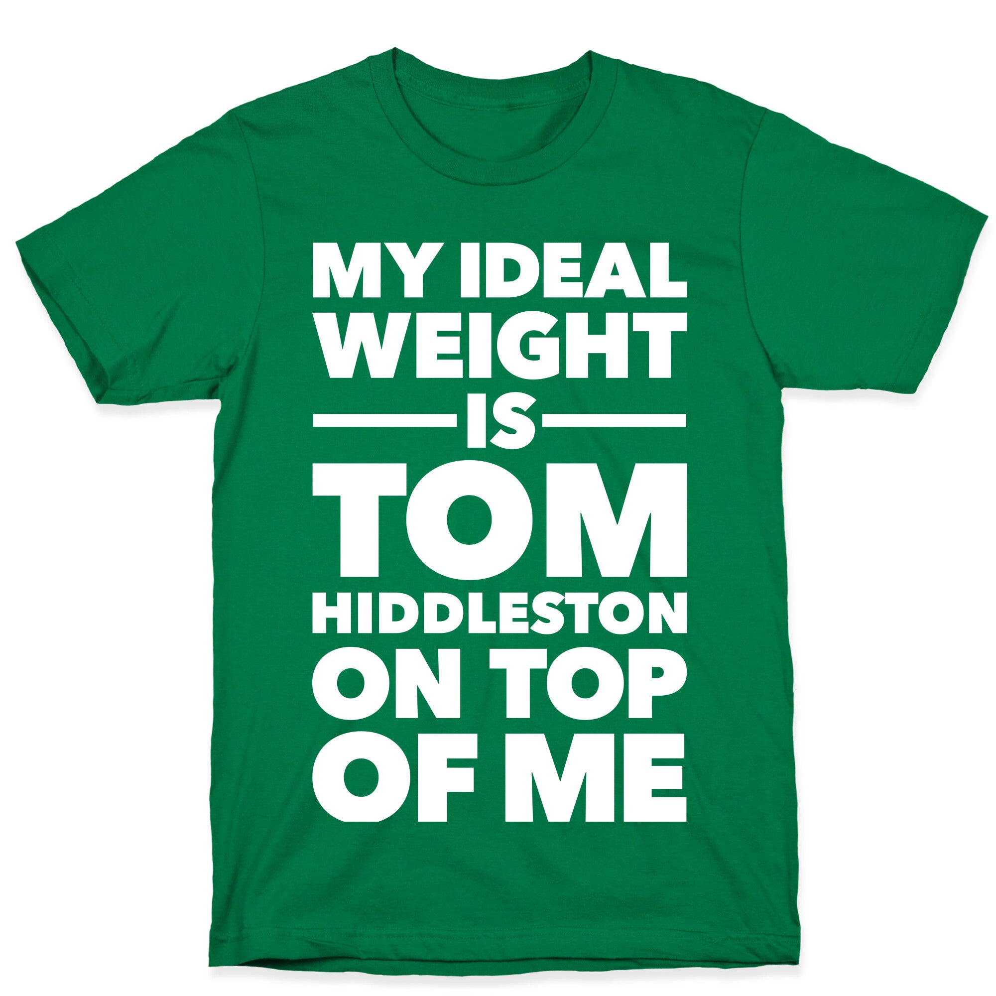 Ideal Weight (Tom Hiddleston) T-Shirt