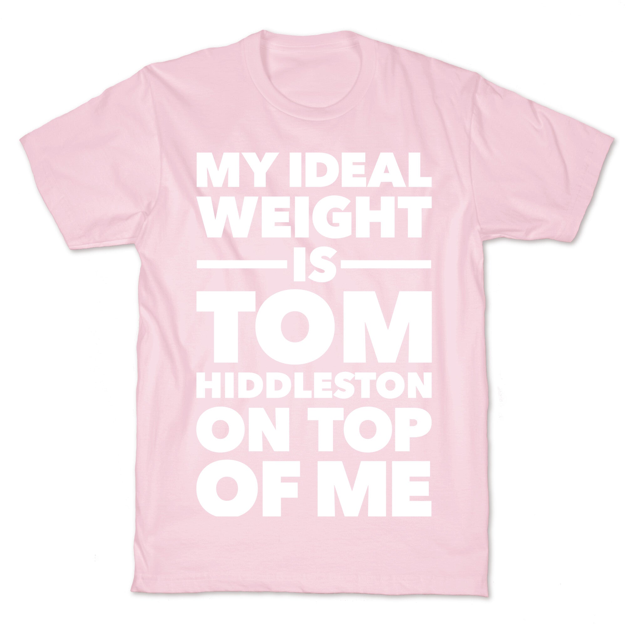 Ideal Weight (Tom Hiddleston) T-Shirt
