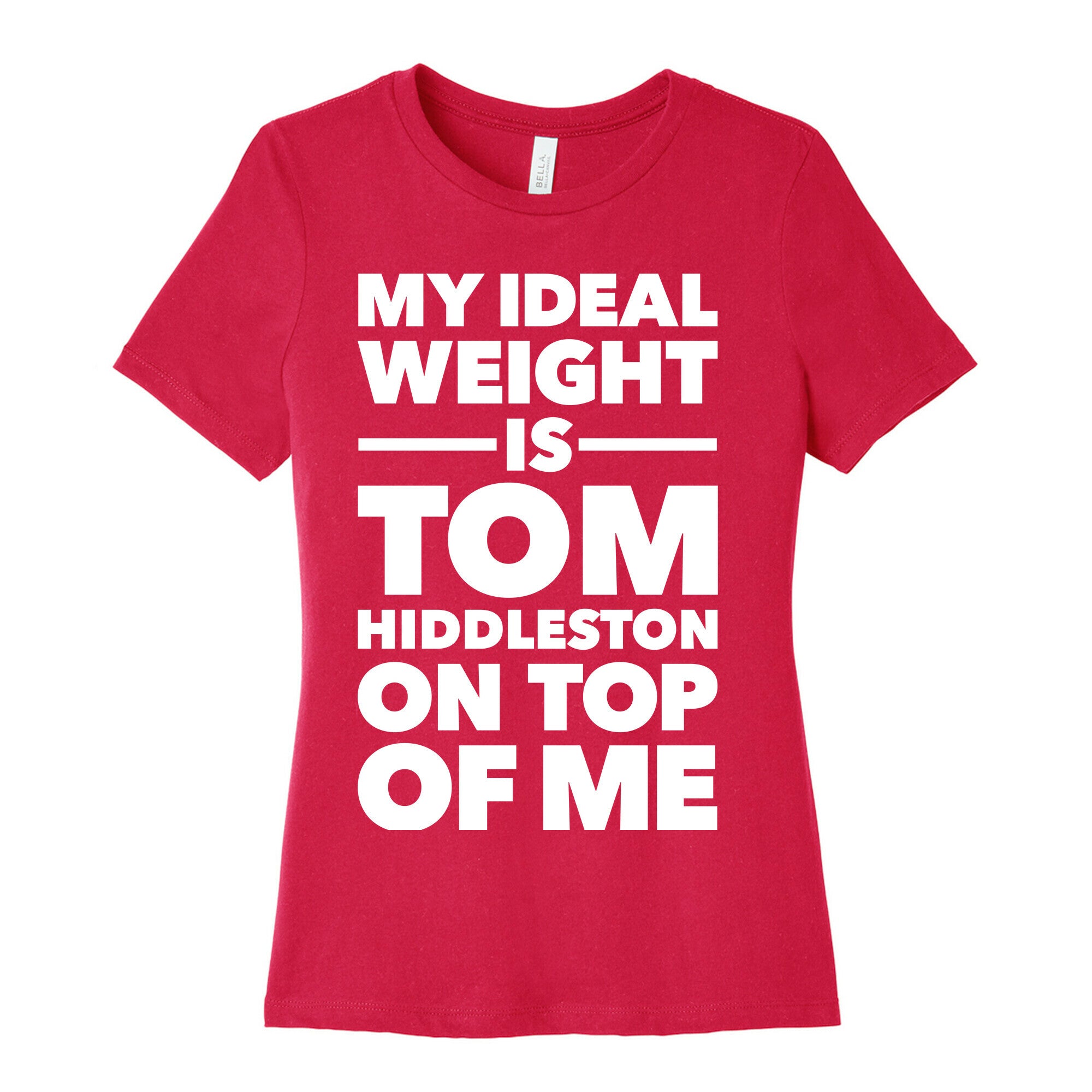 Ideal Weight (Tom Hiddleston) Women's Cotton Tee
