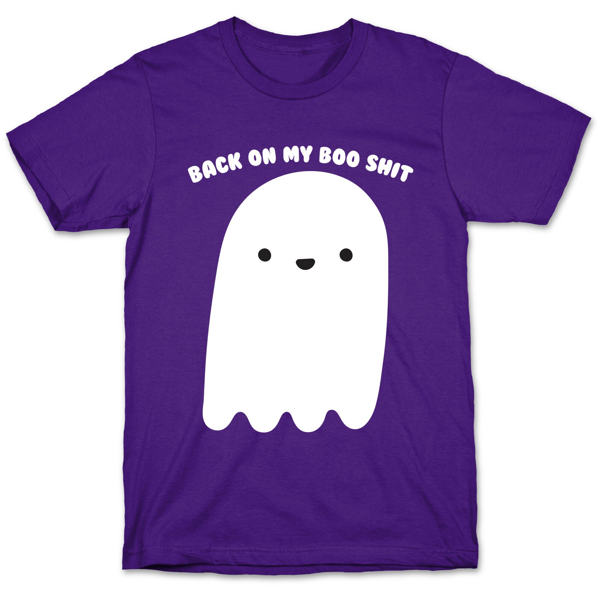 Back On My Boo Shit Ghost T-Shirt