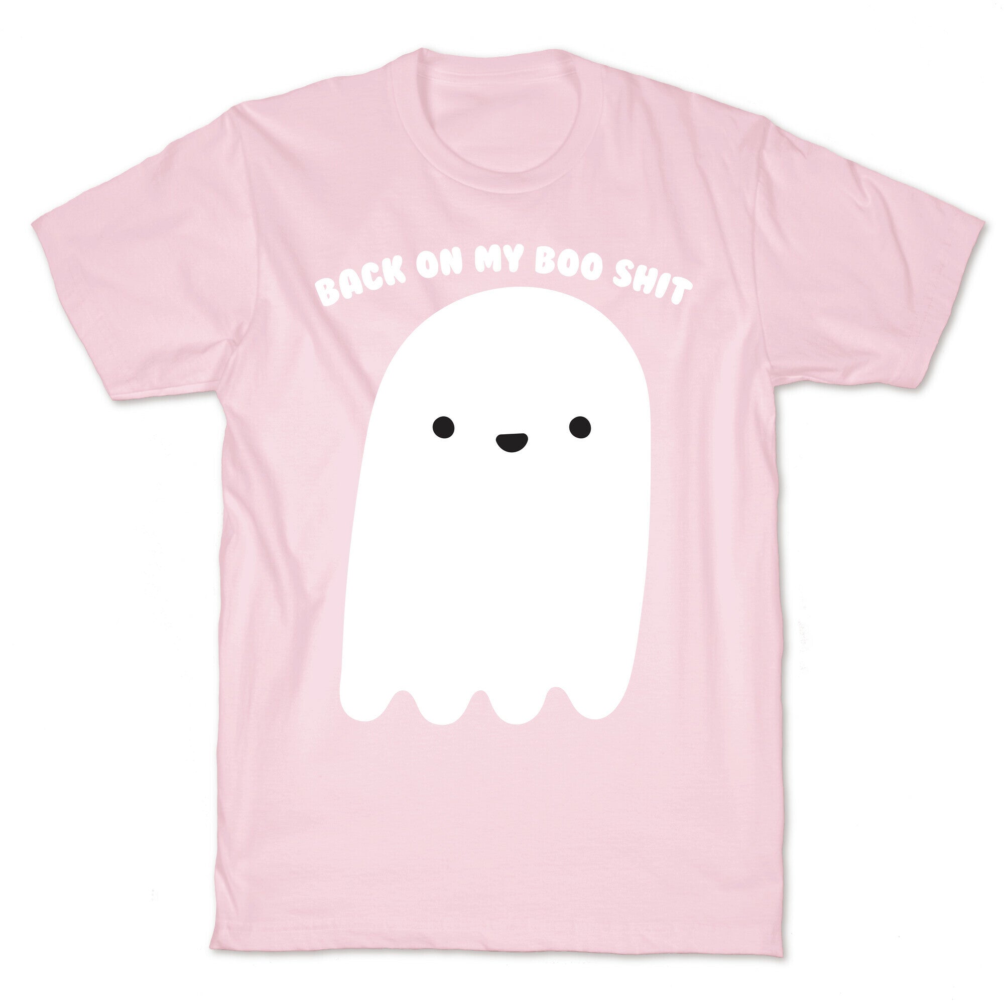 Back On My Boo Shit Ghost T-Shirt