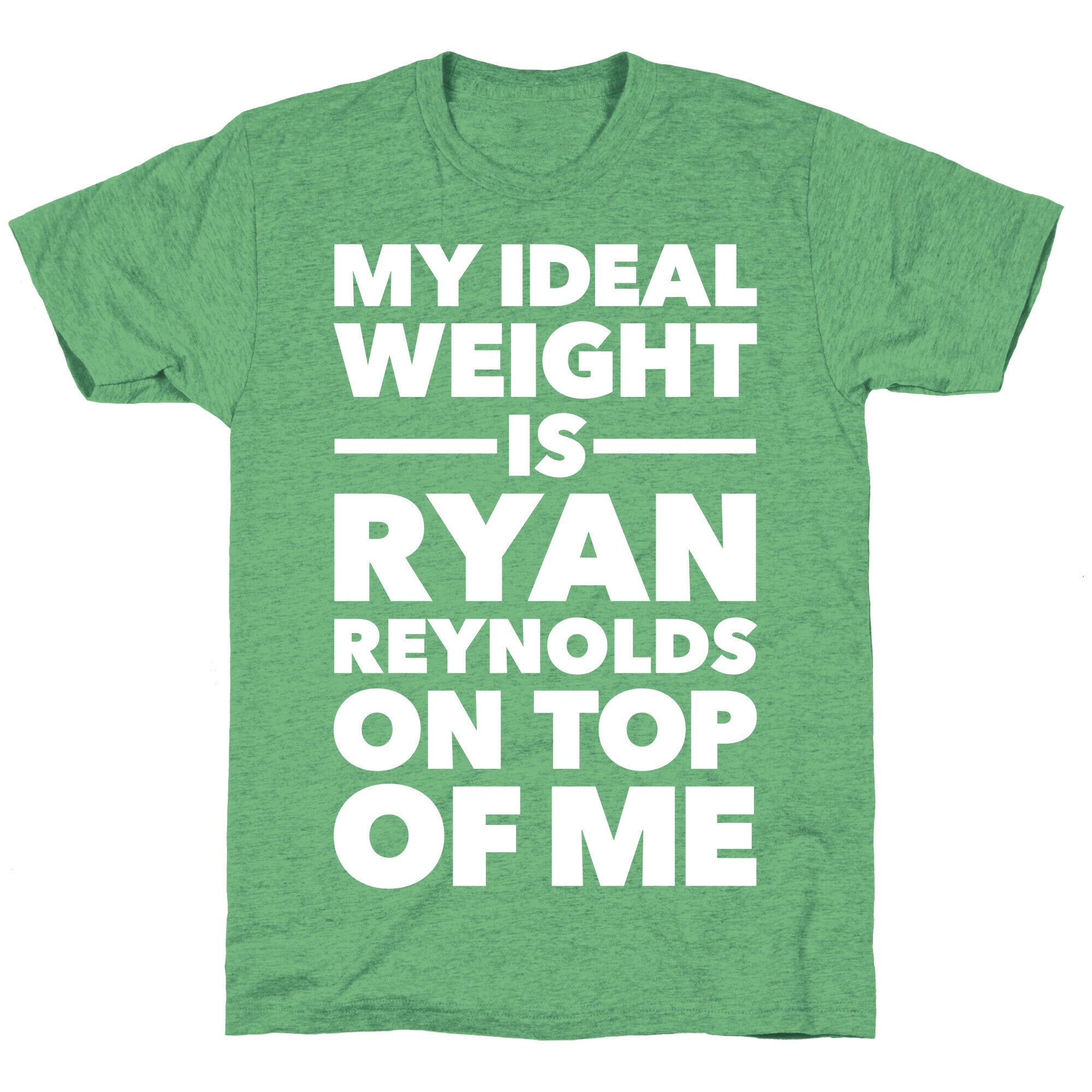 Ideal Weight (Ryan Reynolds) Unisex Triblend Tee