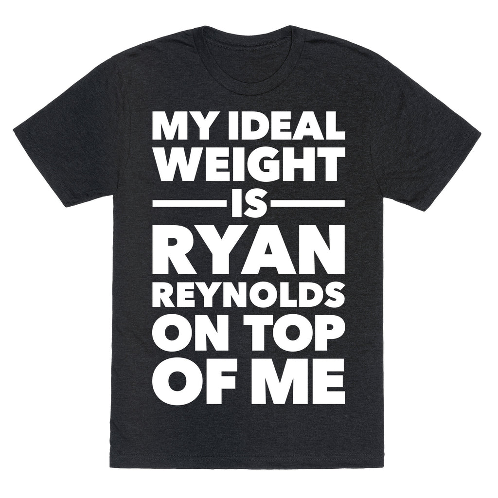 Ideal Weight (Ryan Reynolds) Unisex Triblend Tee