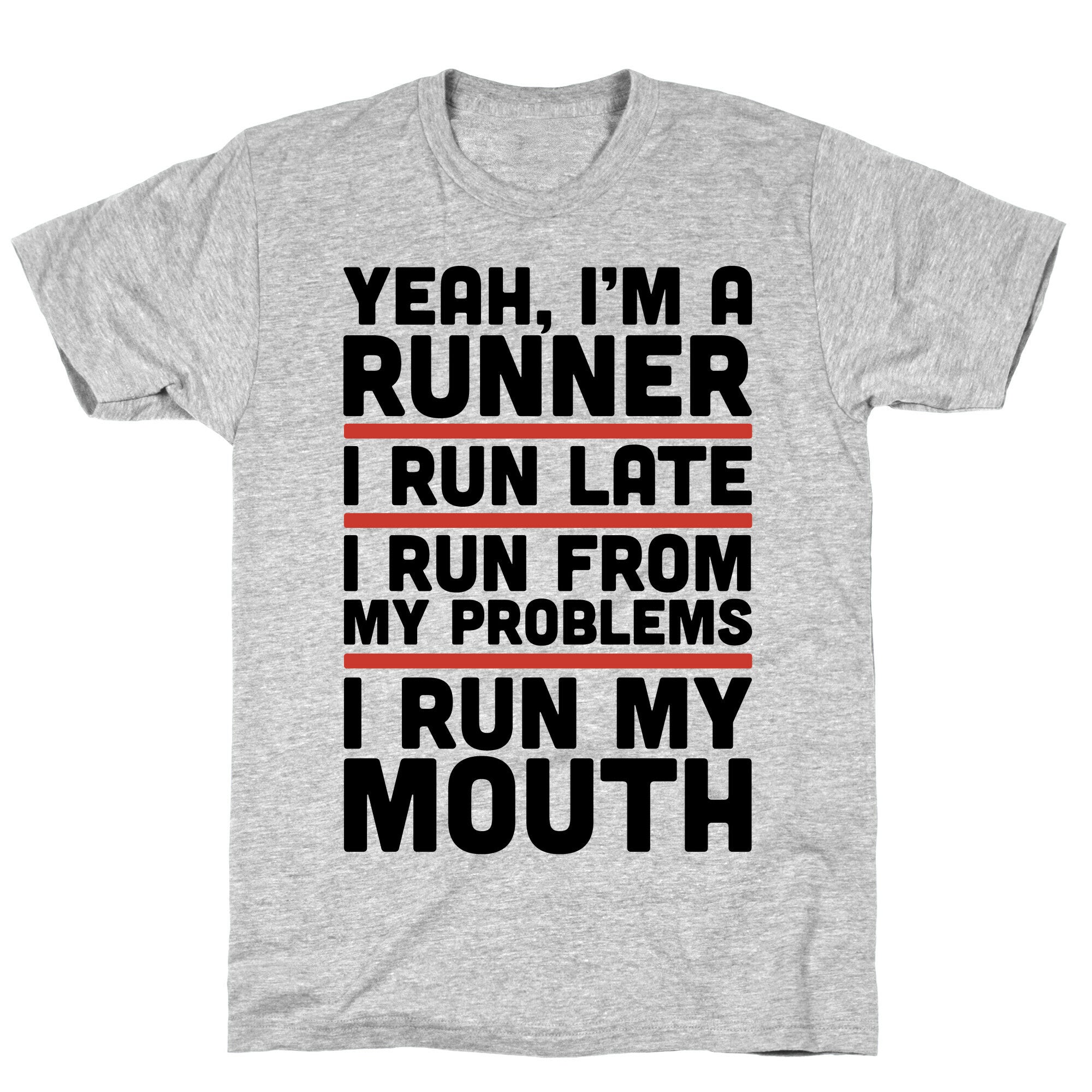 Yeah I'm A Runner T-Shirt