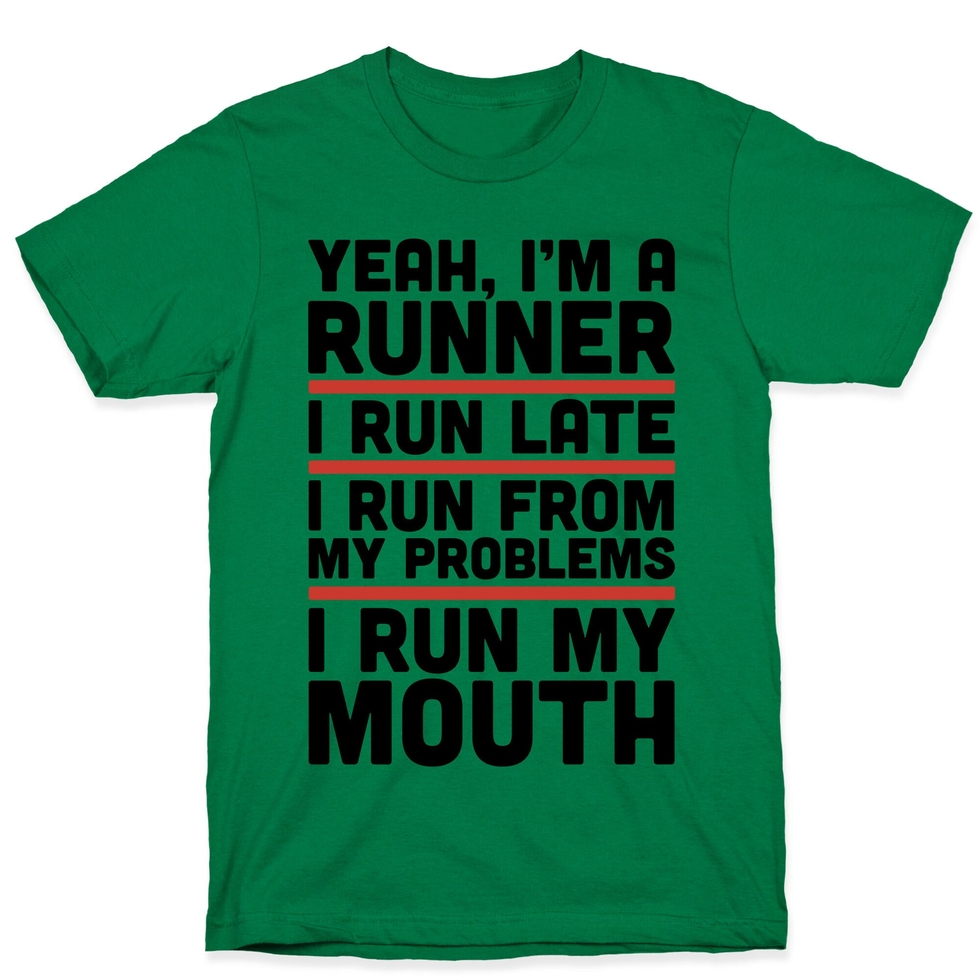 Yeah I'm A Runner T-Shirt