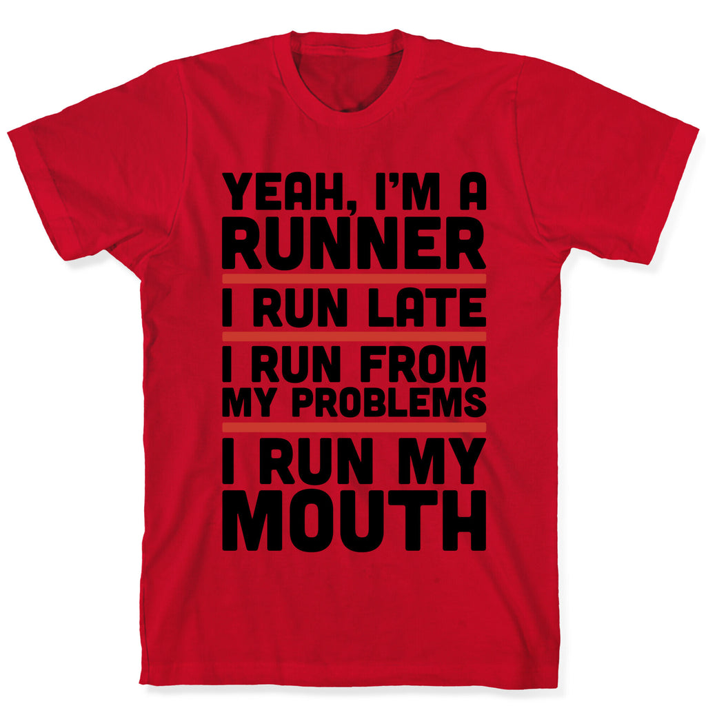 Yeah I'm A Runner T-Shirt