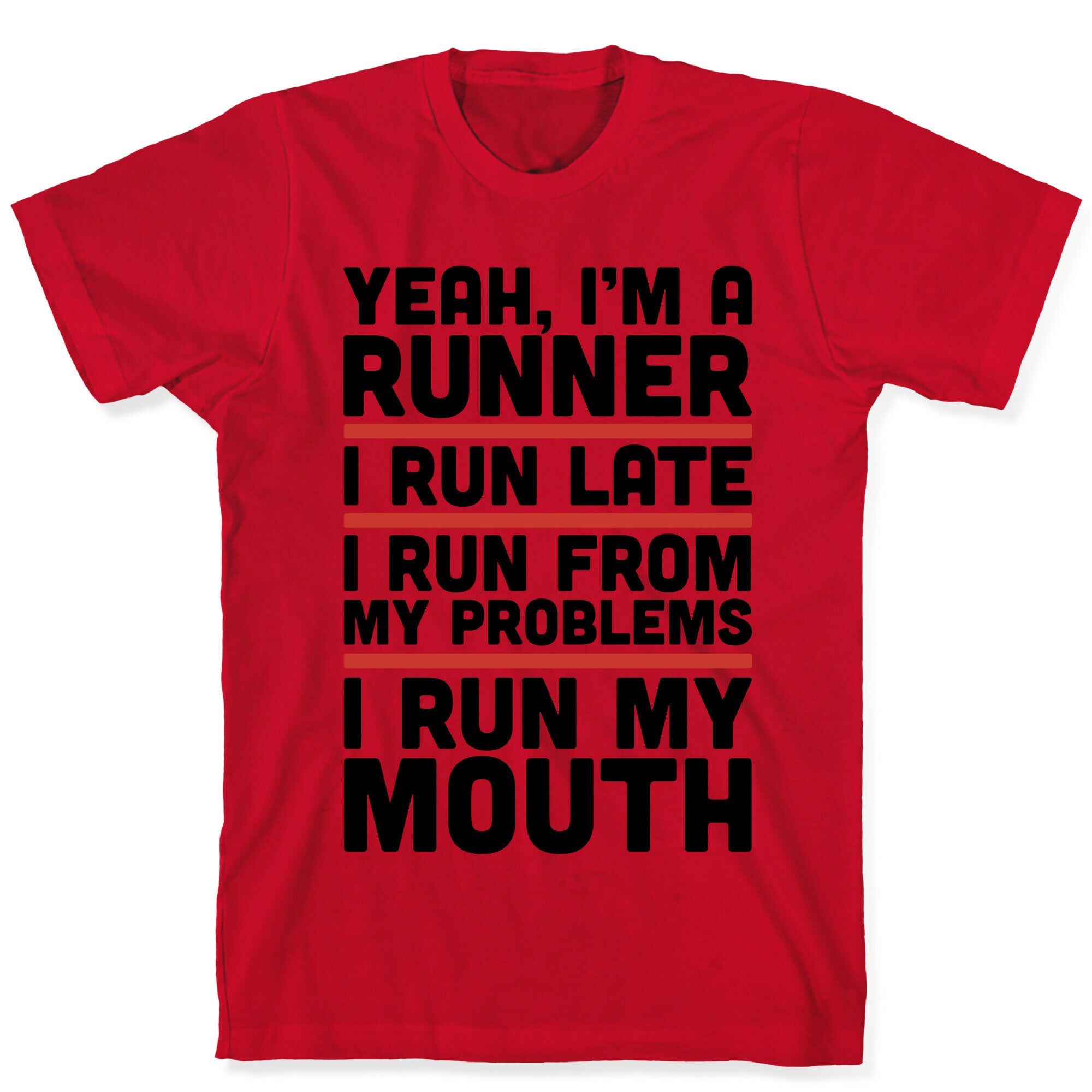 Yeah I'm A Runner T-Shirt