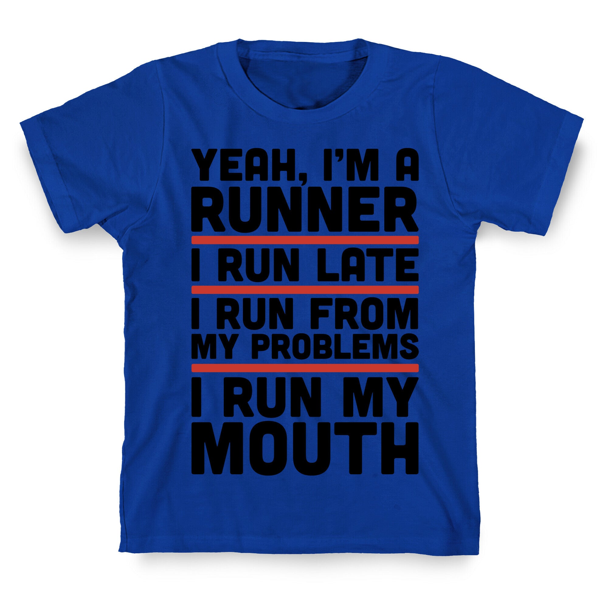 Yeah I'm A Runner T-Shirt