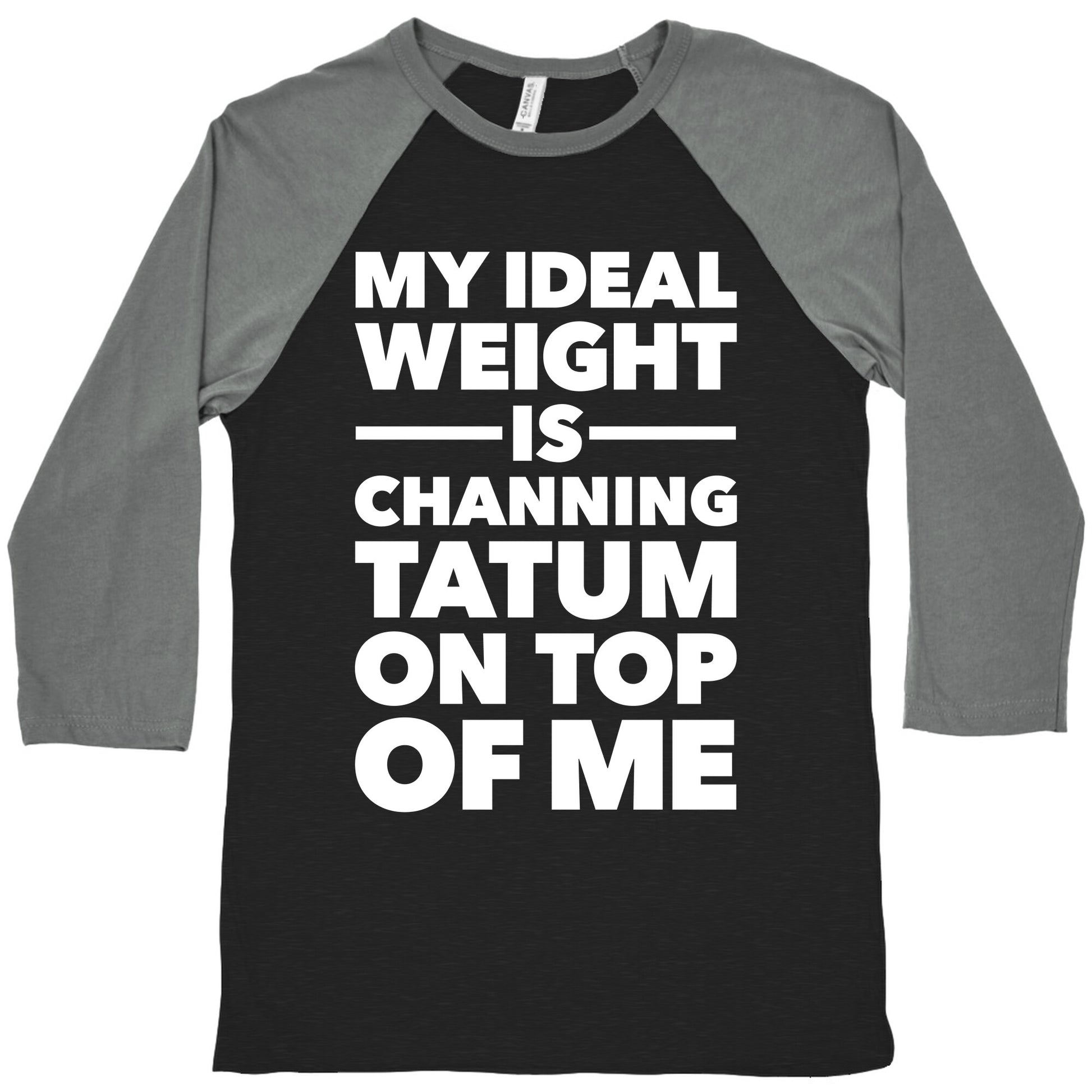 Ideal Weight (Channing Tatum) Baseball Tee