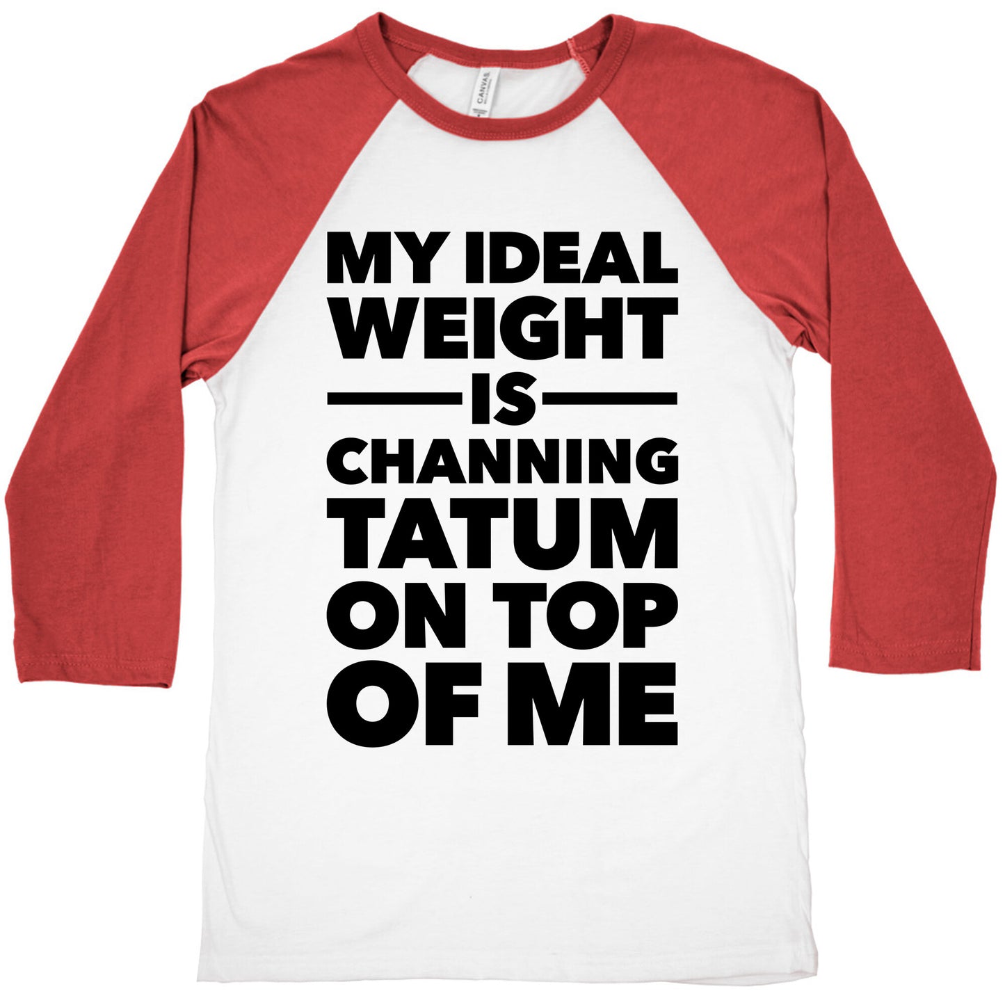 Ideal Weight (Channing Tatum) Baseball Tee