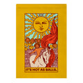 It's Hot As Balls (The Sun Tarot) Garden Flag