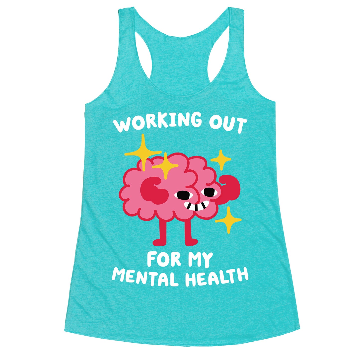 Working Out For My Mental Health Racerback Tank