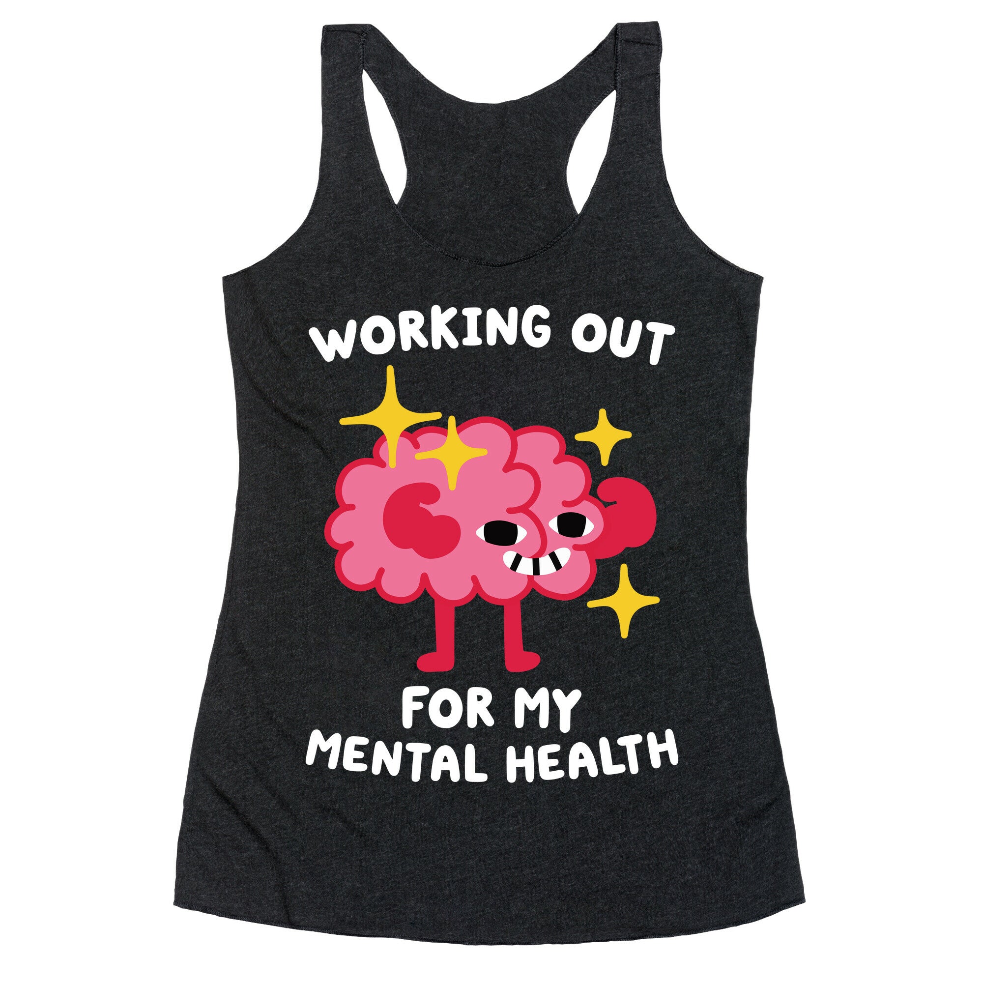 Working Out For My Mental Health Racerback Tank