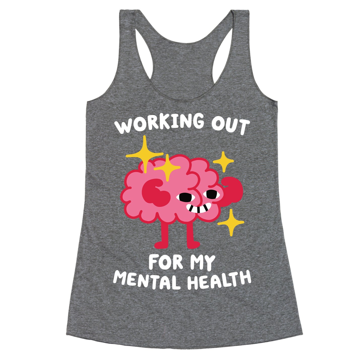 Working Out For My Mental Health Racerback Tank