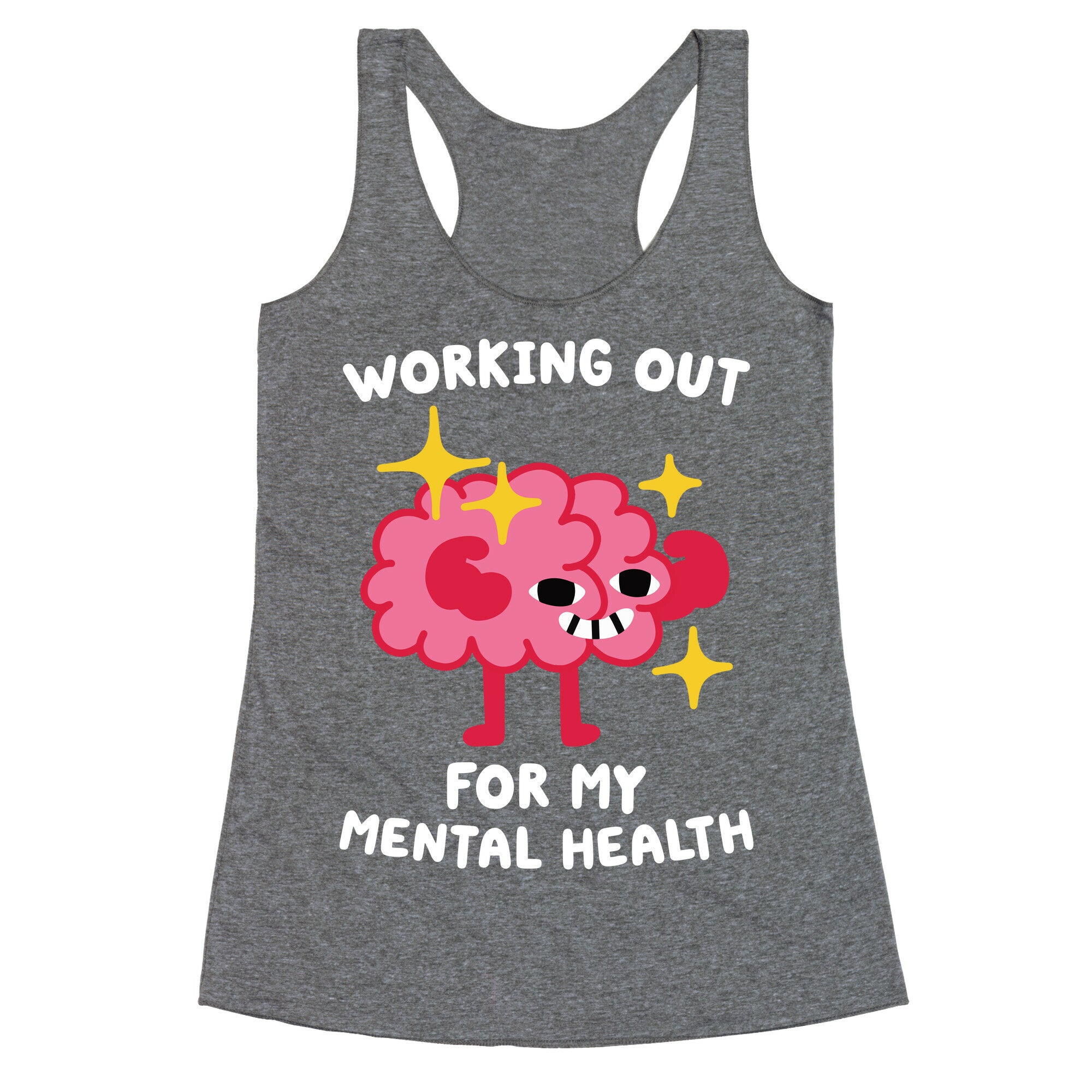 Working Out For My Mental Health Racerback Tank