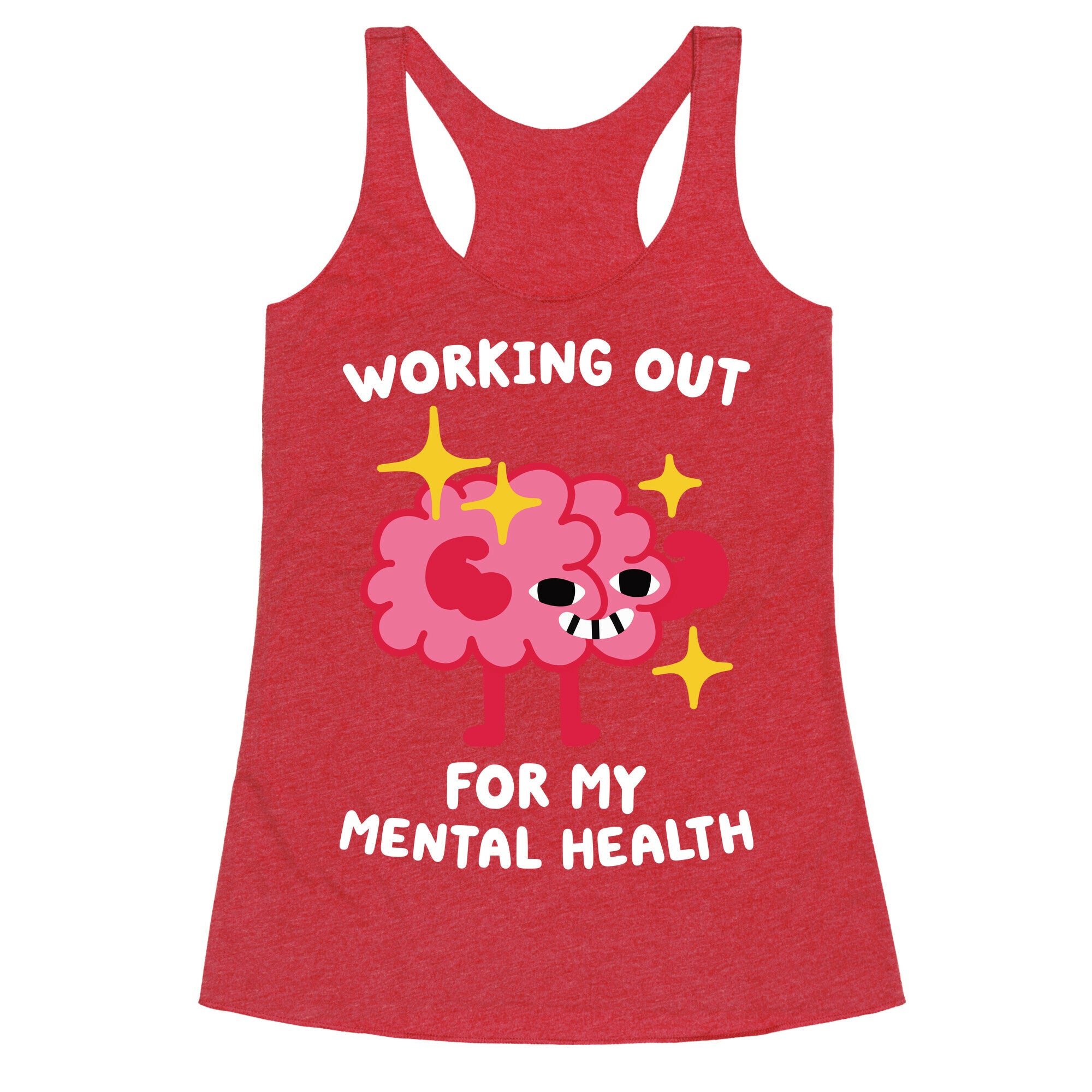 Working Out For My Mental Health Racerback Tank