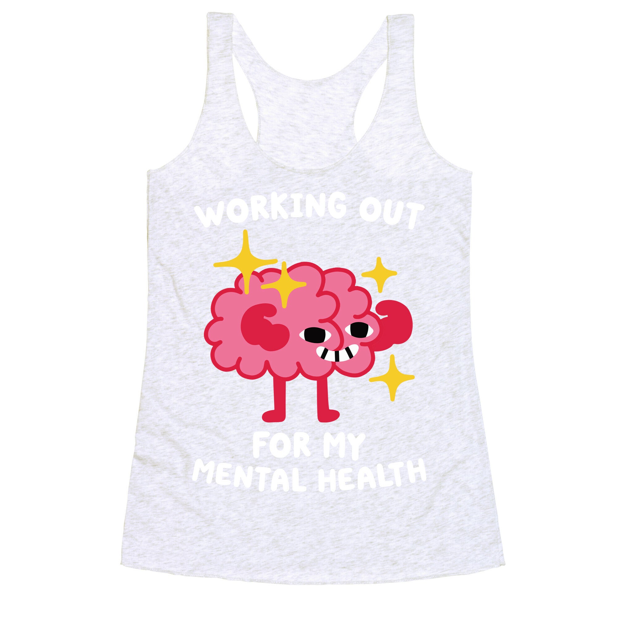 Working Out For My Mental Health Racerback Tank