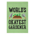 World's Okayest Gardener Garden Flag