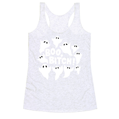 Boo, Bitch! Racerback Tank