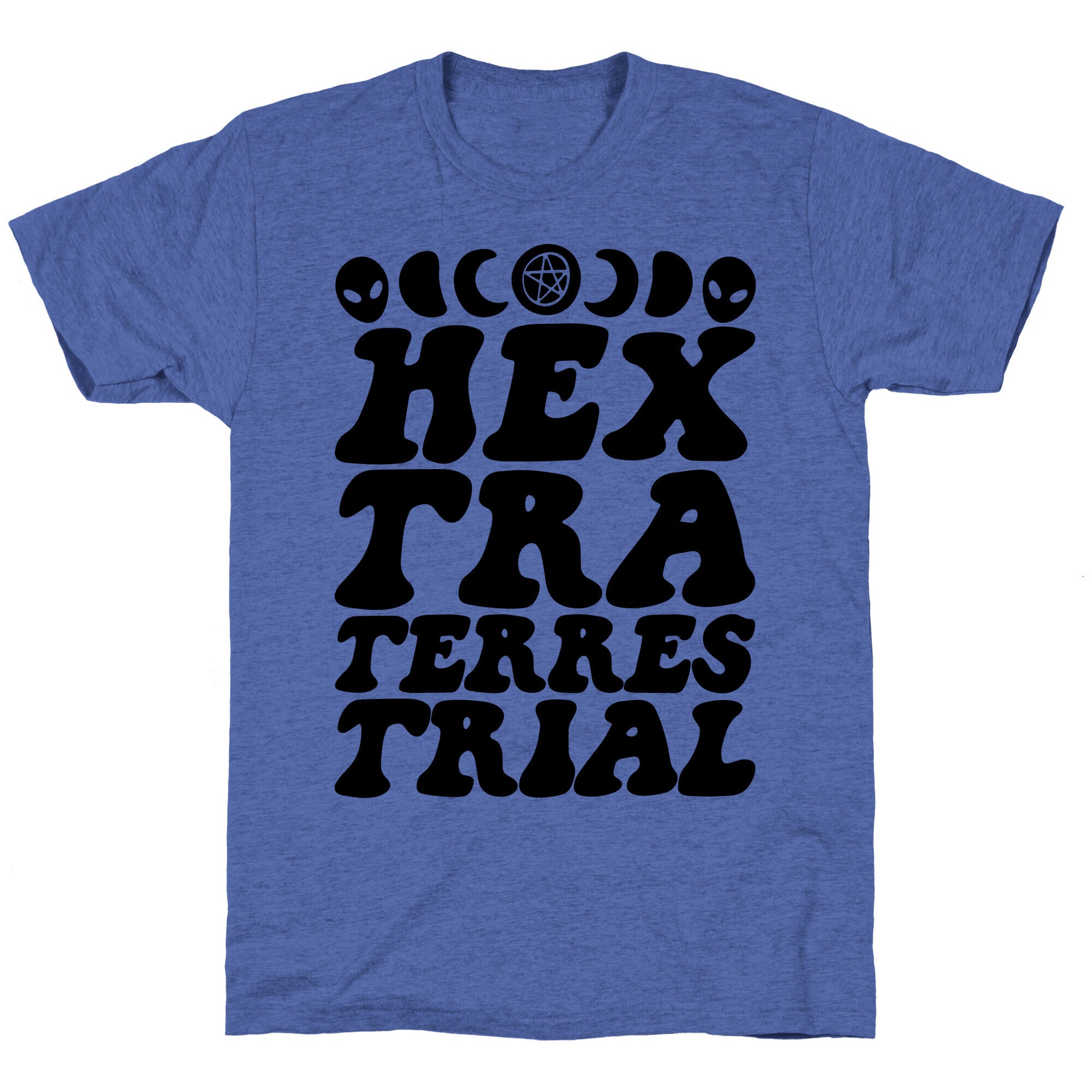 Hextraterrestrial  Unisex Triblend Tee