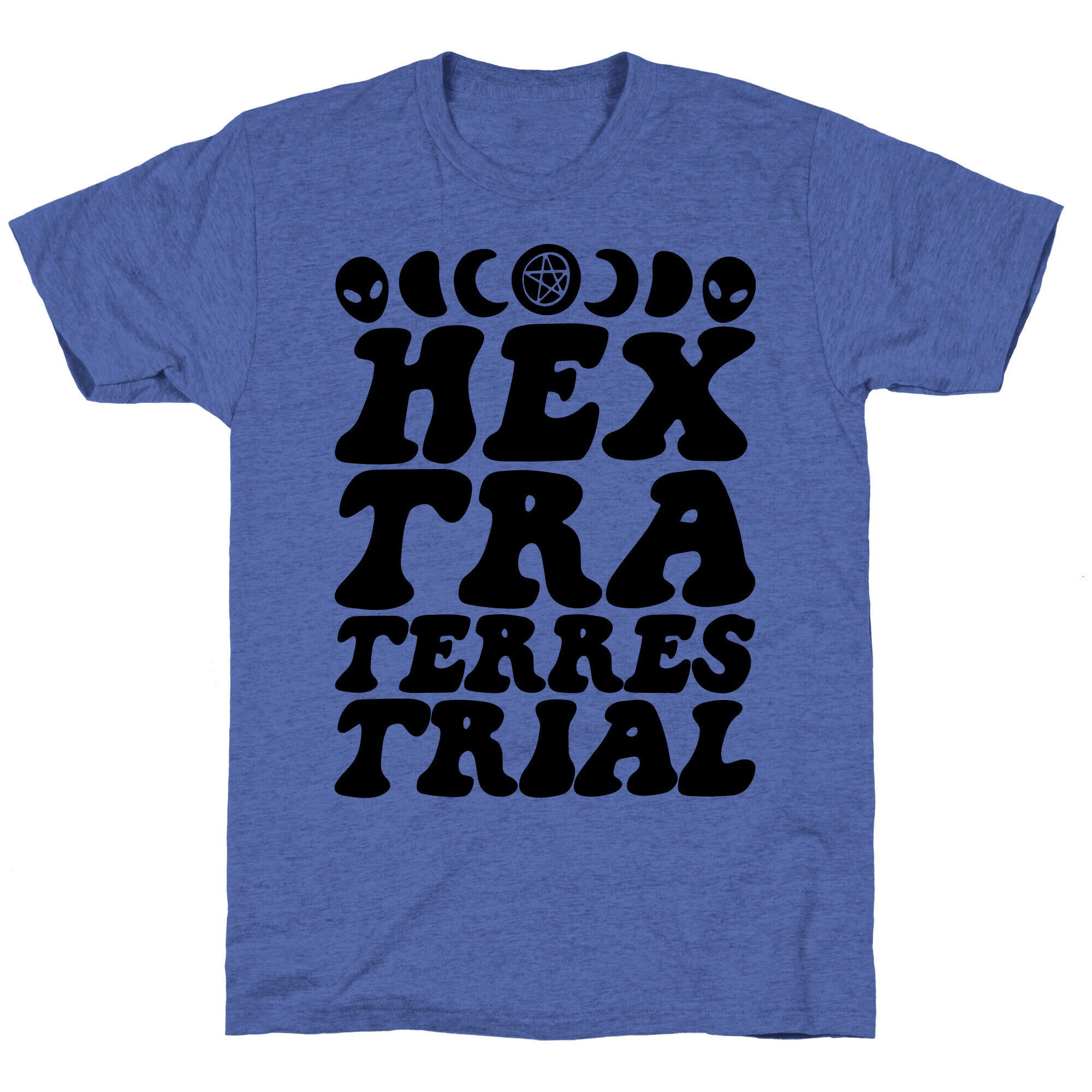 Hextraterrestrial  Unisex Triblend Tee