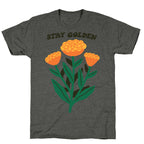 Stay Golden Marigolds Unisex Triblend Tee