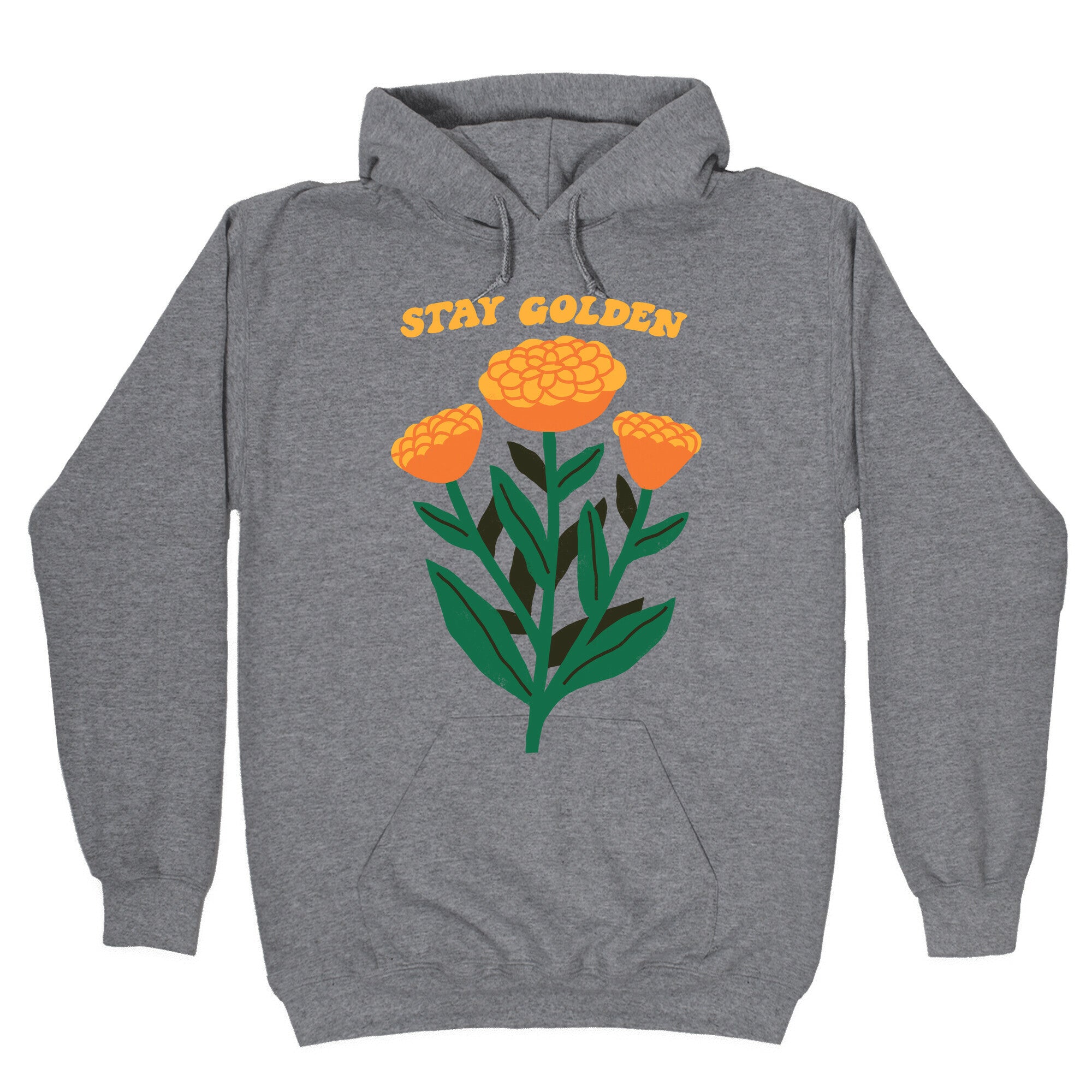 Stay Golden Marigolds Hoodie