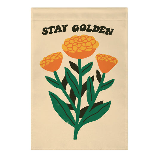 Stay Golden Marigolds Garden Flag