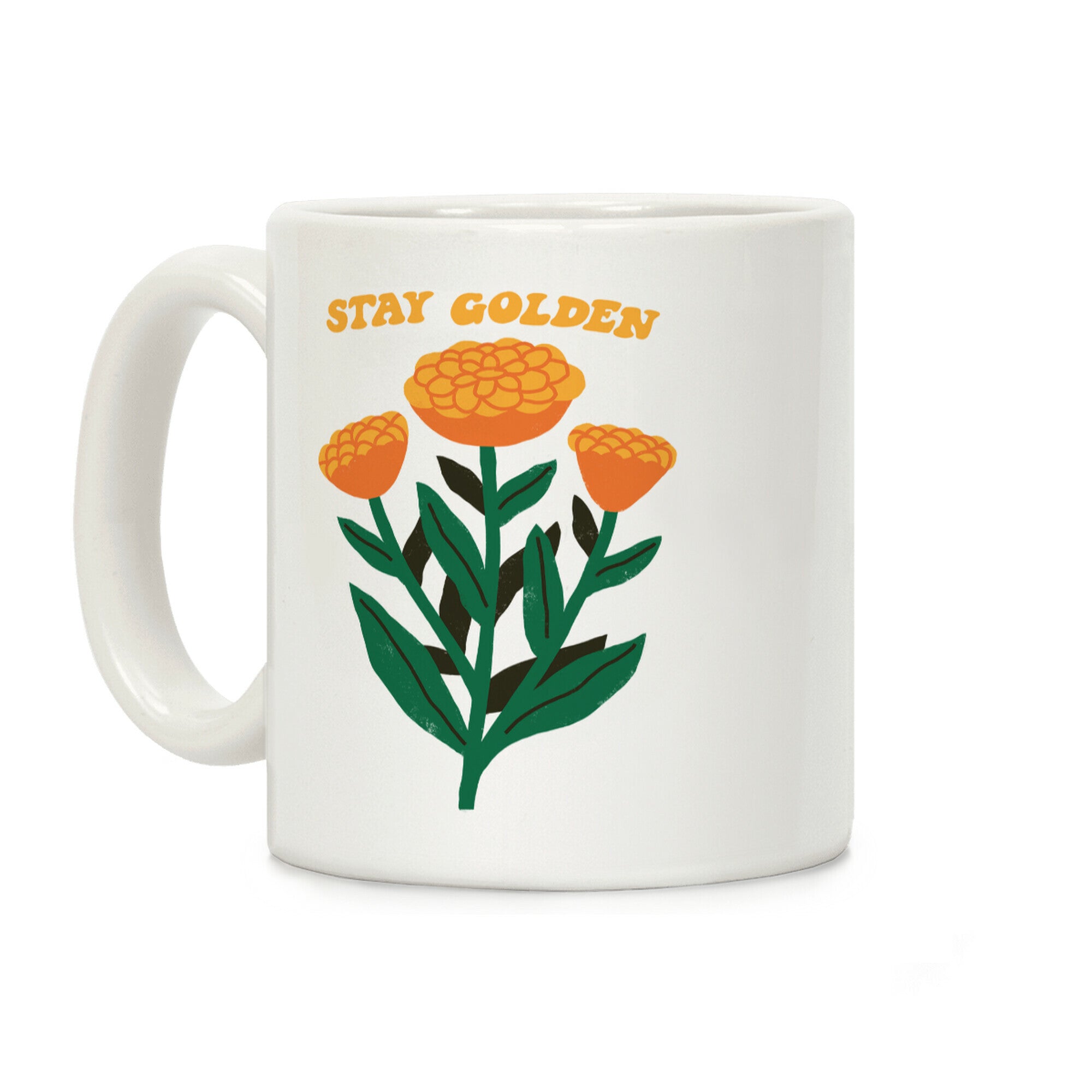 Stay Golden Marigolds Coffee Mug