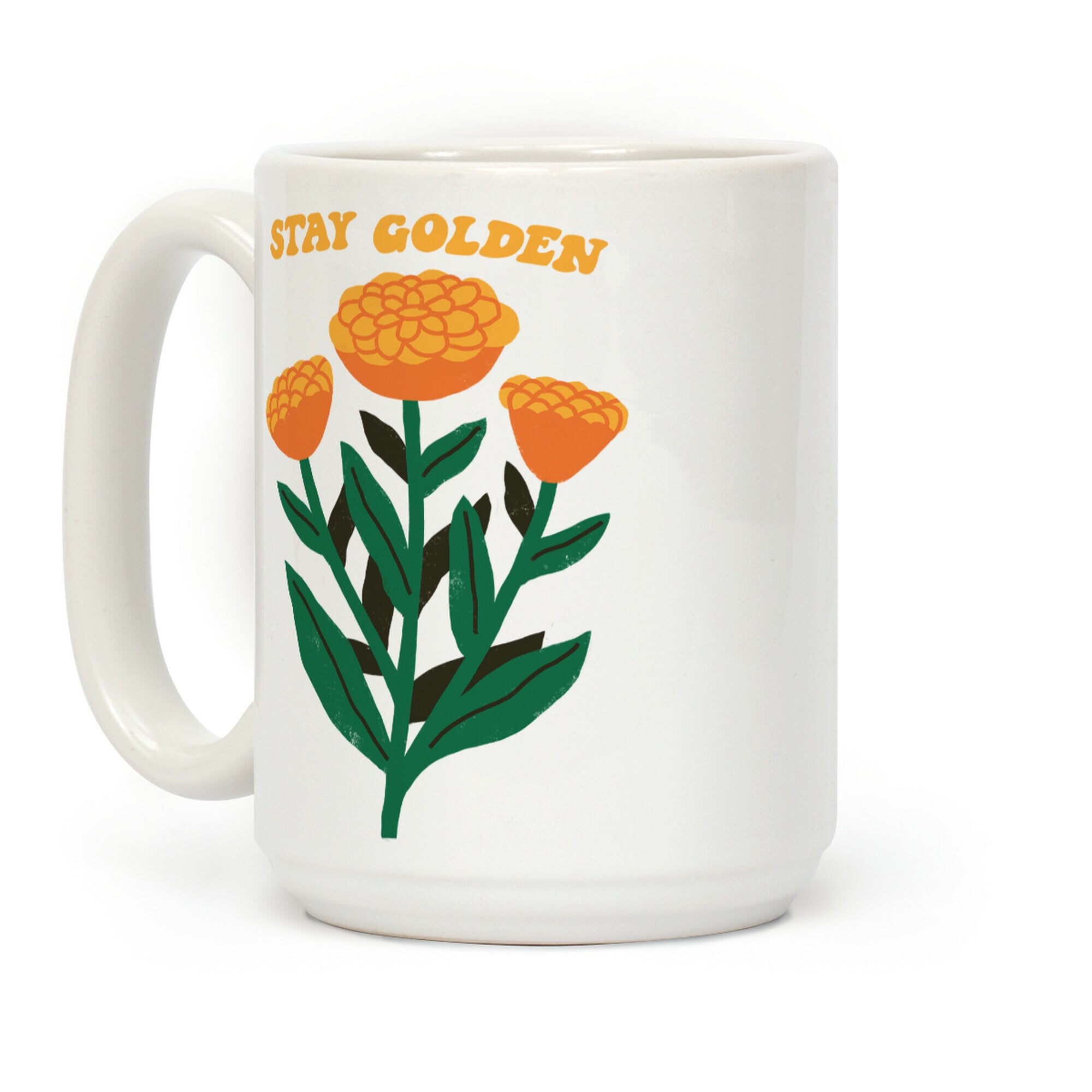 Stay Golden Marigolds Coffee Mug