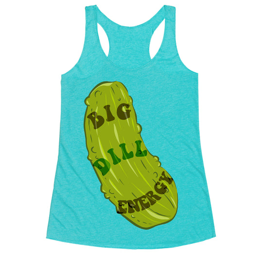 Big Dill Energy Racerback Tank