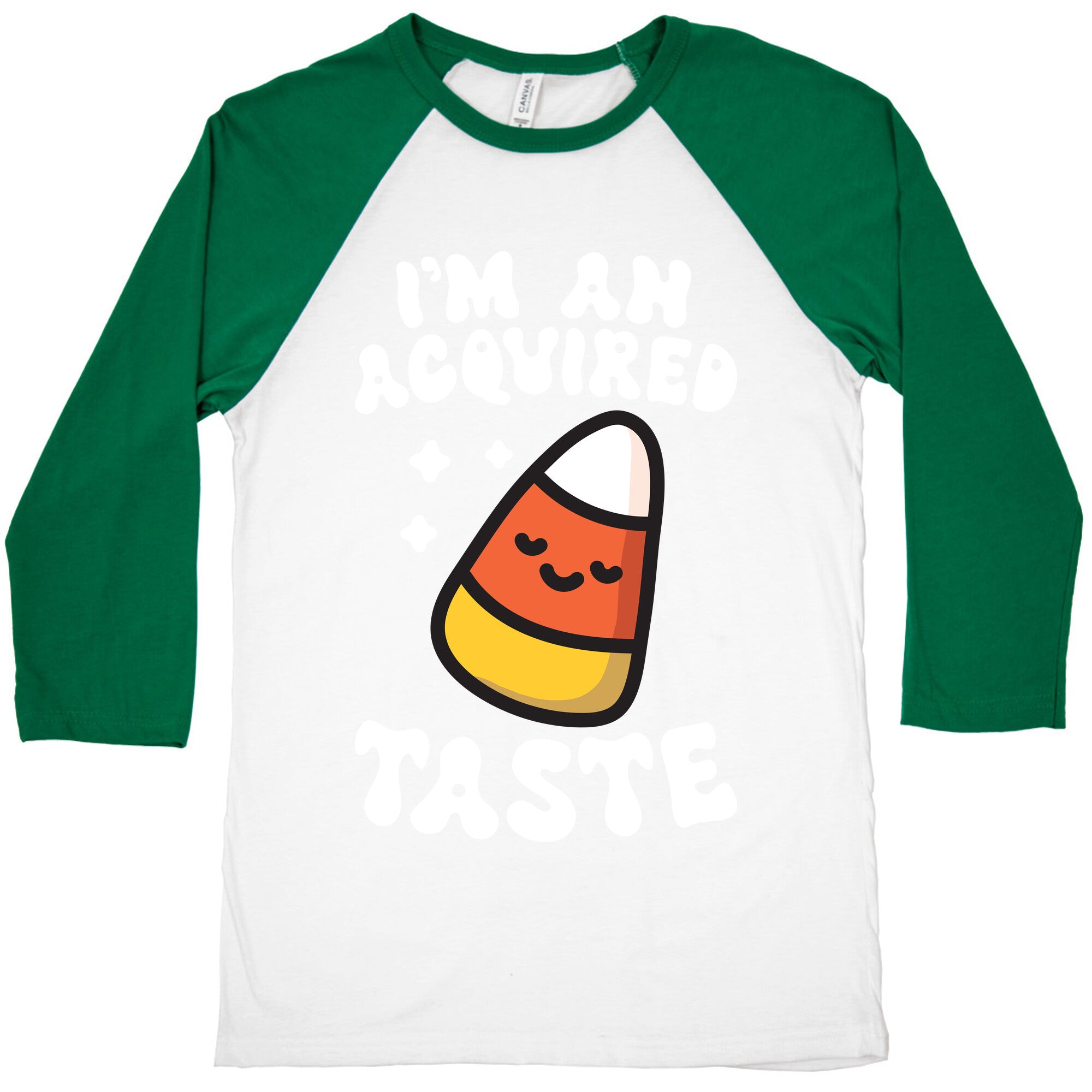 I'm An Acquired Taste Candy Corn Baseball Tee
