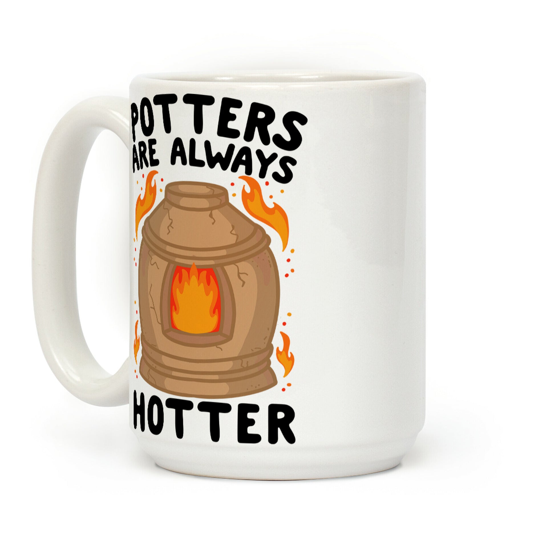 Potters Are Always Hotter Coffee Mug