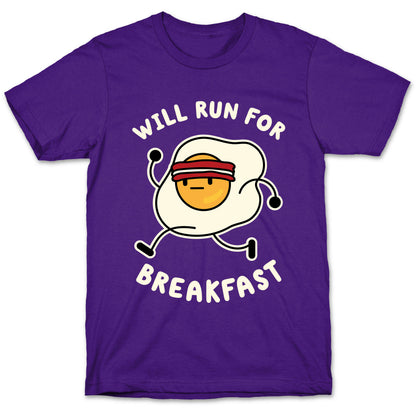 Will Run For Breakfast T-Shirt