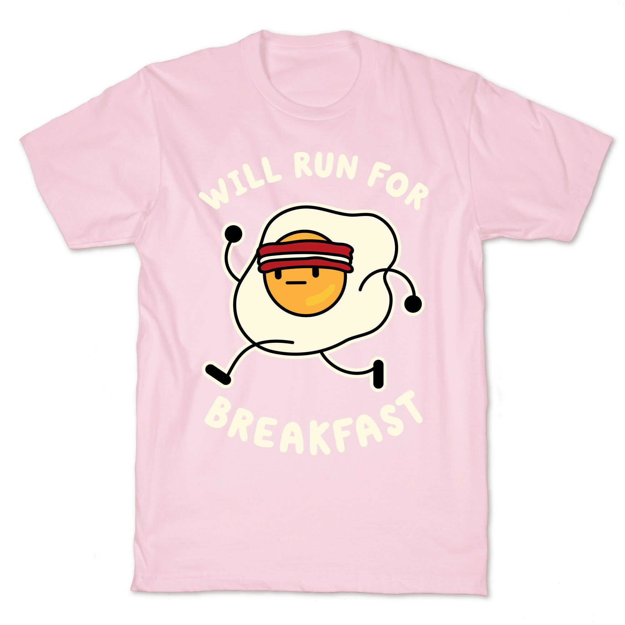 Will Run For Breakfast T-Shirt