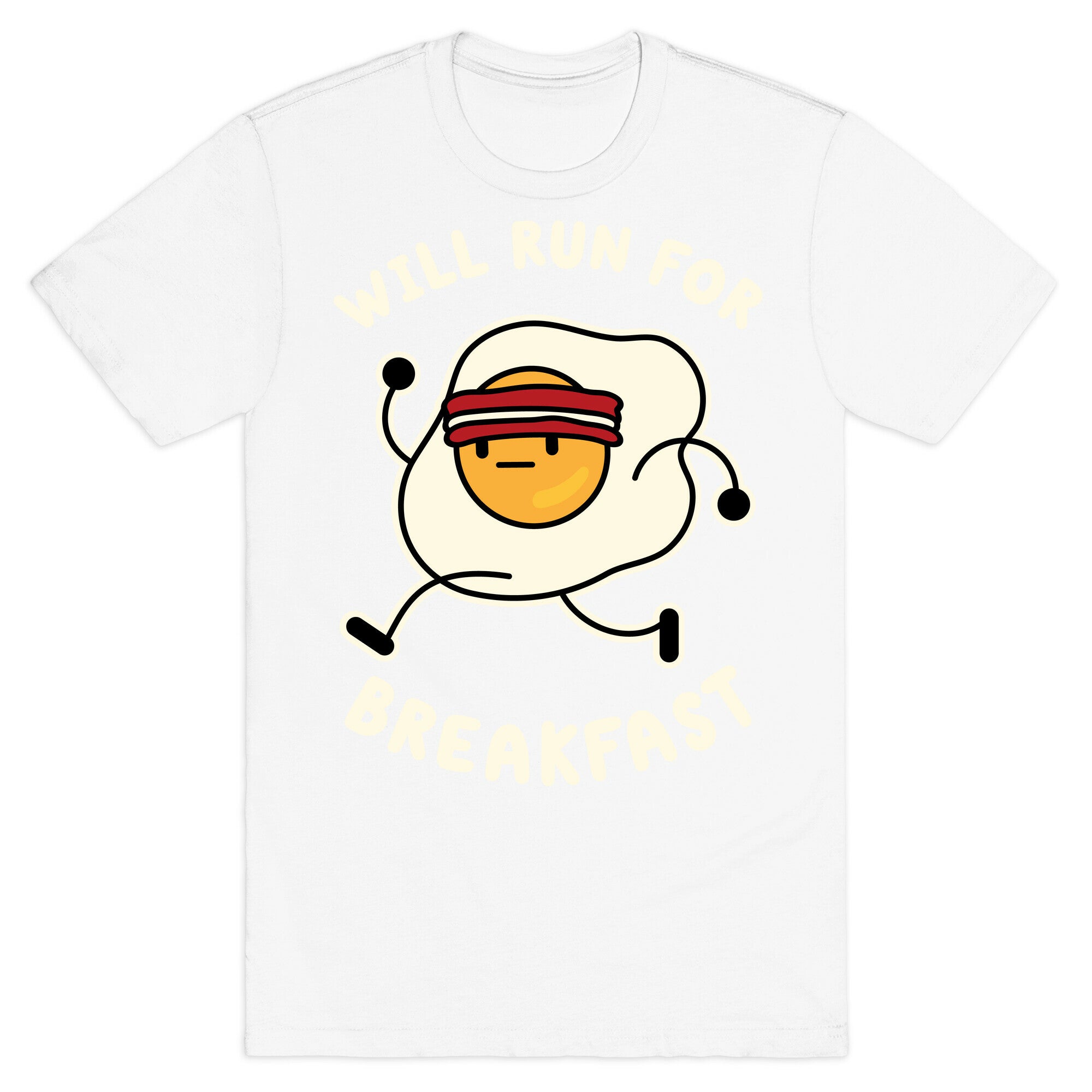 Will Run For Breakfast T-Shirt