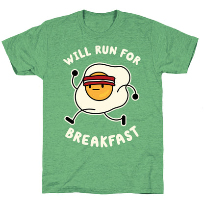 Will Run For Breakfast Unisex Triblend Tee