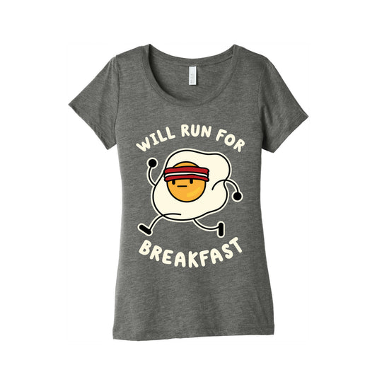 Will Run For Breakfast Women's Triblend Tee