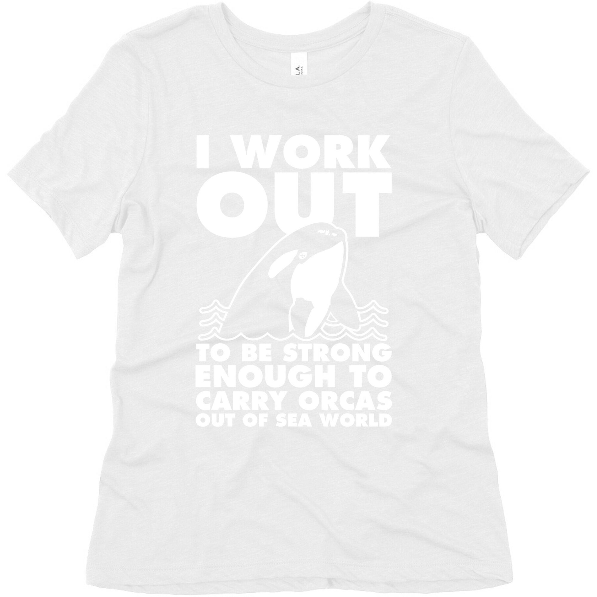 I Work Out to be Strong Enough to Carry Orcas Out of Sea World Women's Triblend Tee