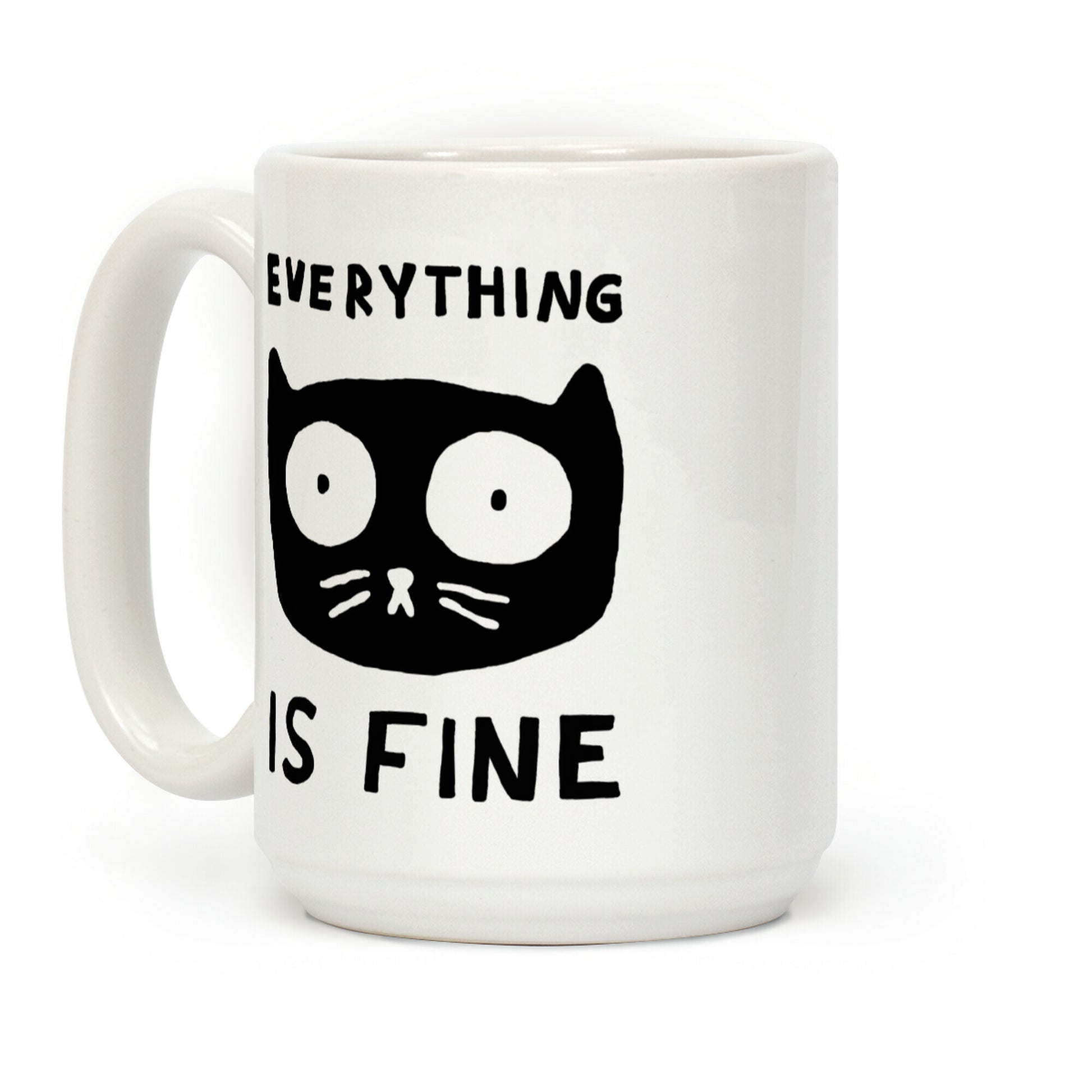 Everything Is Fine Cat Coffee Mug