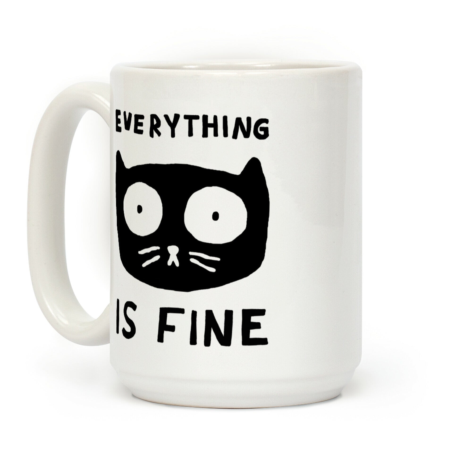 Everything Is Fine Cat Coffee Mug