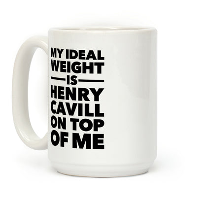 Ideal Weight (Henry Cavill) Coffee Mug