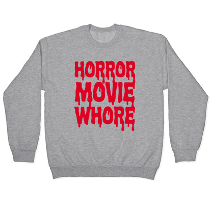 Horror Movie Whore Crewneck Sweatshirt