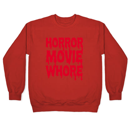 Horror Movie Whore Crewneck Sweatshirt