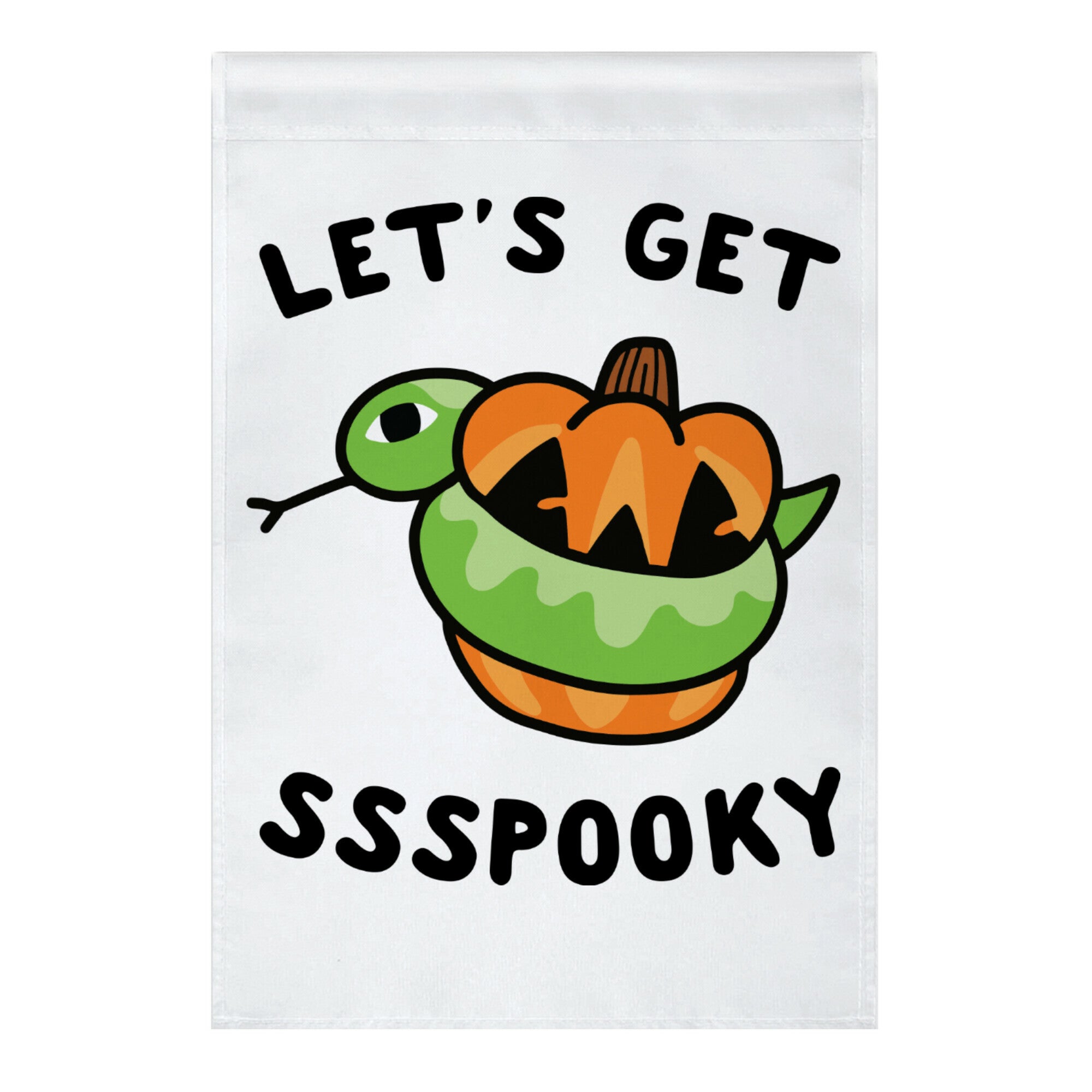 Let's Get Ssspooky Garden Flag