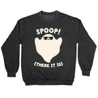Spoop! There It Is Ghost Crewneck Sweatshirt