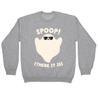 Spoop! There It Is Ghost Crewneck Sweatshirt