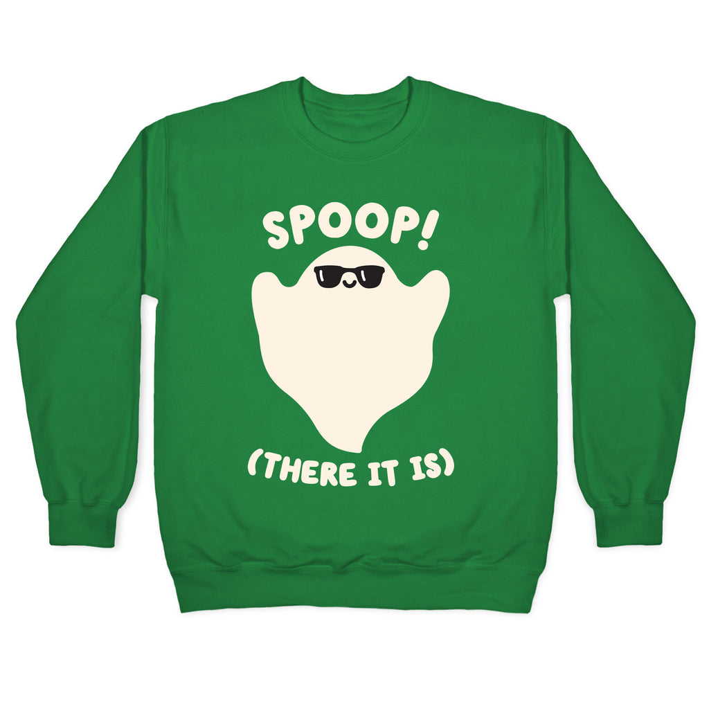 Spoop! There It Is Ghost Crewneck Sweatshirt