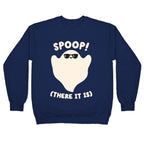 Spoop! There It Is Ghost Crewneck Sweatshirt